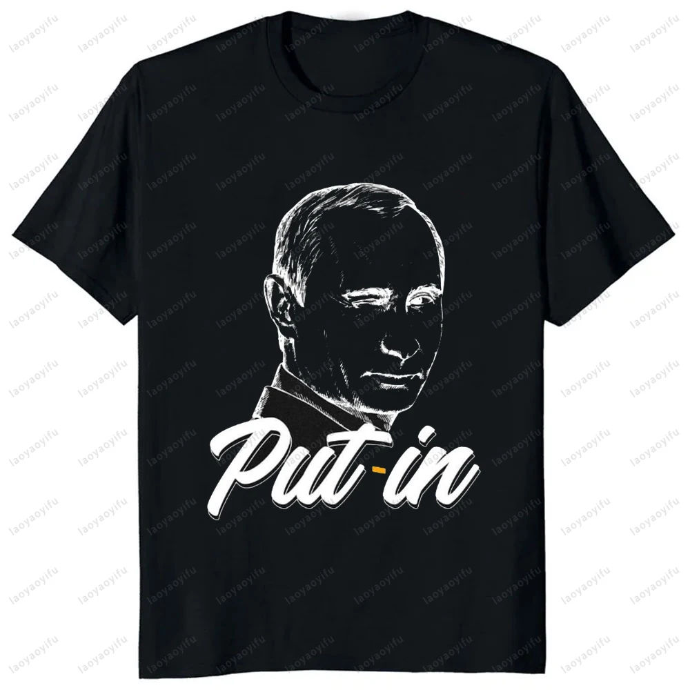Funny Putin Meme Russia Idea T-shirt Casual Fashion Loose Harajuku Man Streetwear Comfort Breathe Summer Y2k Women T Shirt