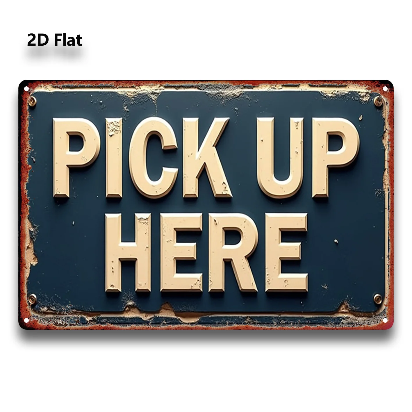 2D Metal Sign 8x12 Inch Vintage Pick Up Here Wall Decor Durable Indoor Outdoor Cafe Home Gift