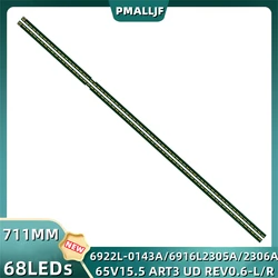 2Pcs LED Backlight Strip 65UH6030 65UF6800 65UH6150 65UF6450 65UH615V 65UH625V 65UH600V 65UH5B-BD 6922L-0143A 6916L-2305A 2306A