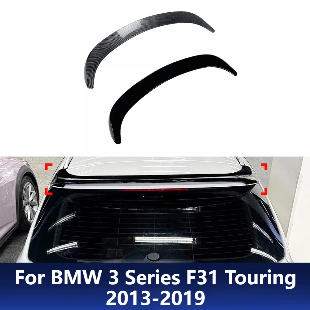 

For BMW 3 Series F31 Touring 2013-2019 Rear Roof Spoiler Wing Aerodynamic Exterior Body Kit Car Exterior Upgrade Accessories