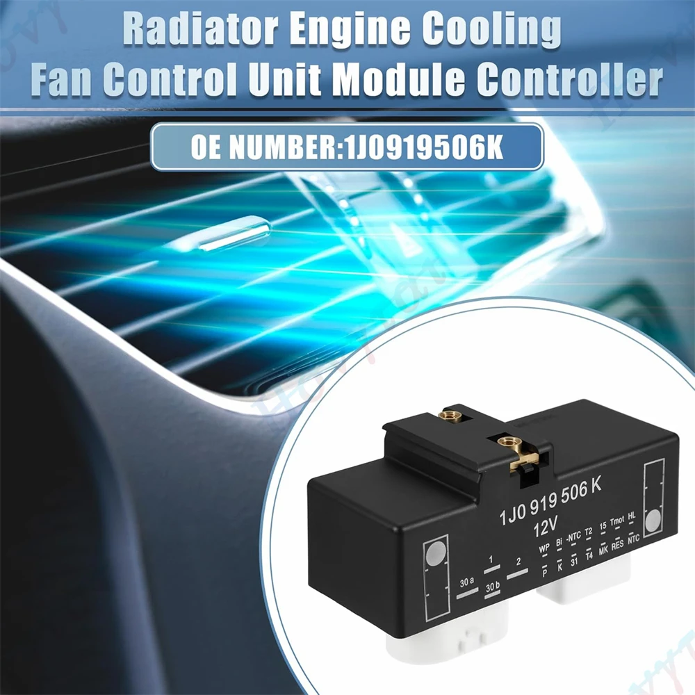 

1J0919506K Electric Cooling Fan Control Module Relay Radiator Unit Fit for Volkswagen VW Bettle Golf Jetta Audi TT 2000-2006