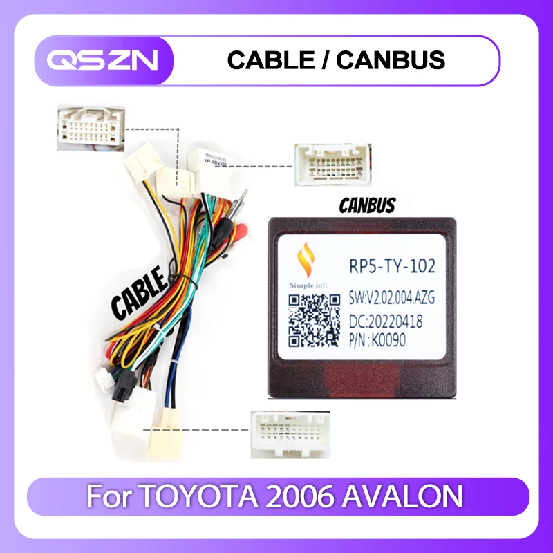 

Автомобильный радиоприемник QSZN Canbus Box TY-SS-01/RP5-TY-002/RP5-TY-102 для TOYOTA 2006, AVALON, жгут проводов, кабель питания Android