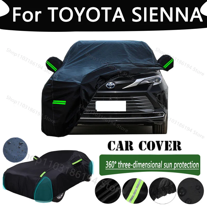 For TOYOTA SIENNA Outdoor Protection Full Car Cover Snow Covers Rainwater Sunshine Dustproof Scratches Car Cover