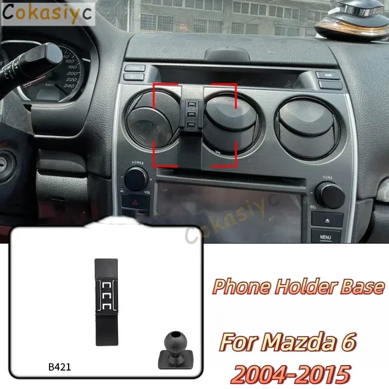 

Автомобильный держатель для телефона, специальные крепления для Mazda 6 2004-2015, фиксированный кронштейн для выпуска воздуха, аксессуары с шаровой головкой 17 мм