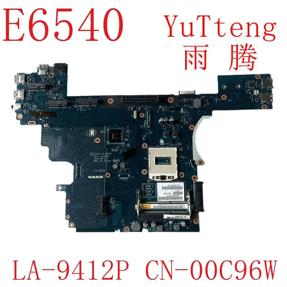 For DELL Latitude E6540 Laptop Motherboard VALA1 LA-9412P CN-00C96W 00C96W 0C96W Mainboard 100% tested fully work
