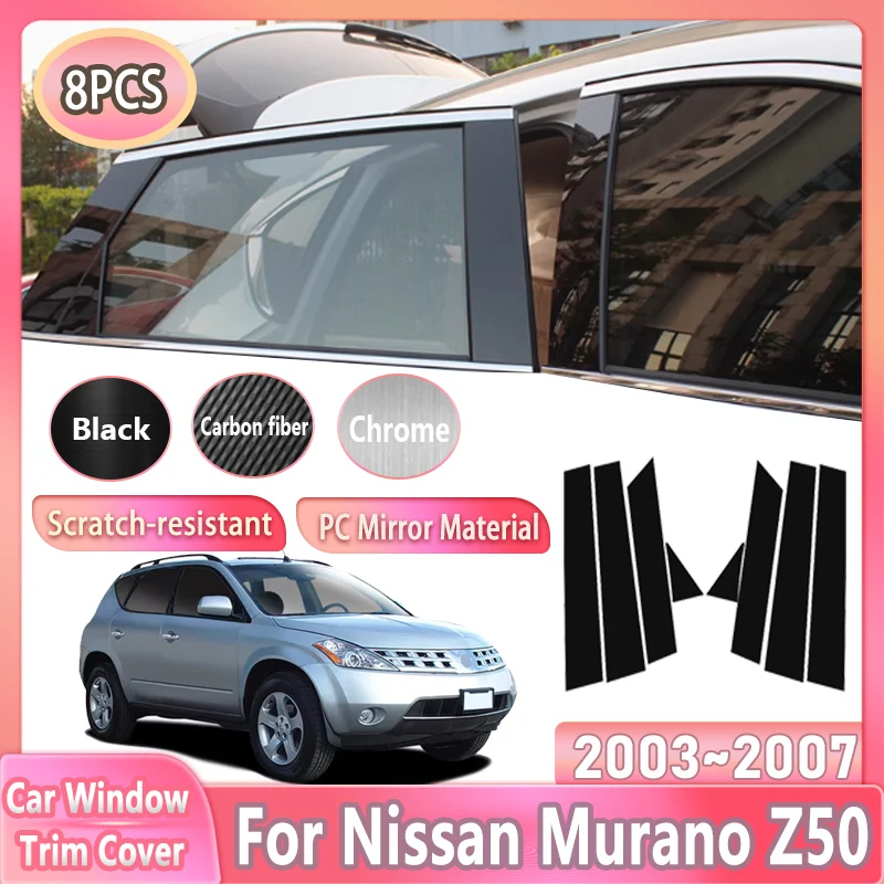 

8 шт. для Nissan Murano, аксессуары Z50 2003 2004 2005 2006 2007, накладки на окна автомобиля, пленочные наклейки, колонки, инструменты, аксессуары