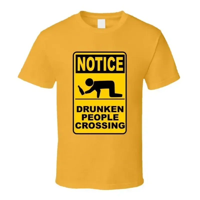 Notice Drunken People Crossing Funny Road Sign T Shirt