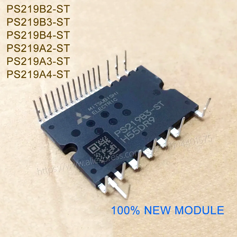 

PS219B2-ST PS219B3-ST PS219B4-ST PS219A2-ST PS219A3-ST PS219A4-ST NEW MODULE