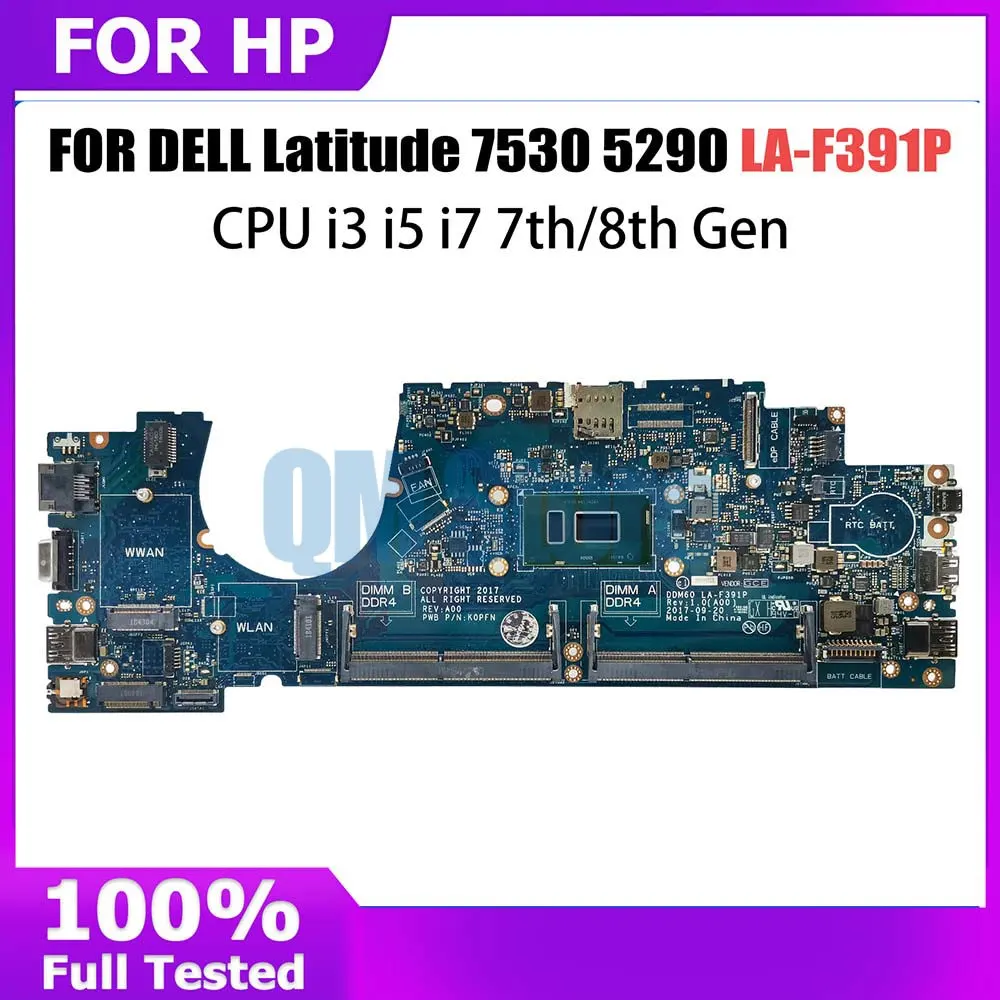 

Laptop Motherboard For Dell Latitude 7530 5290 02X71H 039GGH 0WHPNW 0GRNH7 LA-F391P Computer Mainboard CPU I3 I5 I7 7th 8th Gen