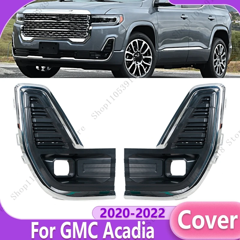 Marco de rejilla para faro antiniebla delantero de coche, cubierta de faro antiniebla, embellecedor de faro antiniebla, tapa de bisel para capó para GMC Acadia 2020-2022 84740045 84740047