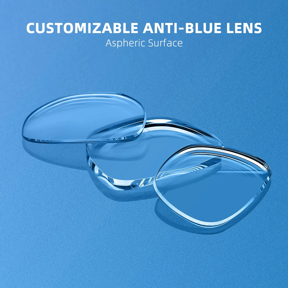 

Anti Blue Light Lenses Can Be Customized With Optical Lenses Aspheric Prescription Lenses Can Be Matched With Myopia And Presby