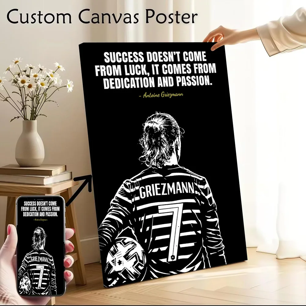 Antoine Griezmann Inspirational Quote Canvas Poster Customizable Pictures Wall Art Canvas Painting for Bedroom Decoration Room