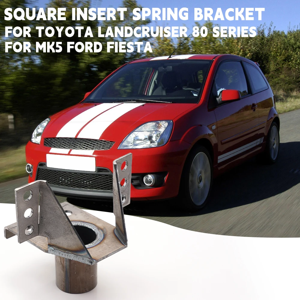 2 PCS Square Insert Spring Bracket For Toyota Landcruiser 80 Series For MK5 Ford Fiesta