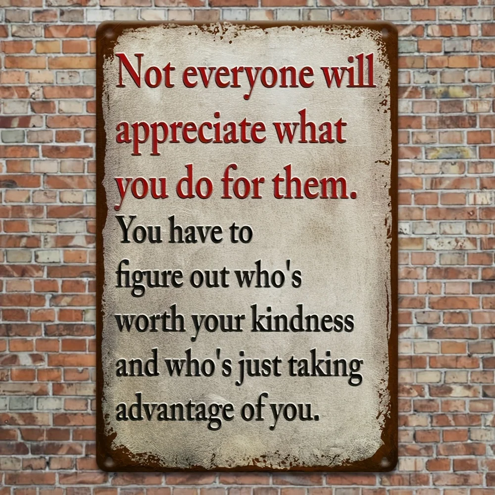 

Inspirational Vintage Metal Sign "Not Everyone Will Appreciate" - Durable Tinplate Wall Art with Motivational Quote, Perfect