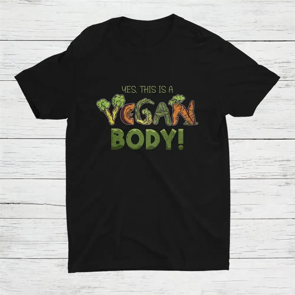 This Is A Vegan Body Vegetable Vegetarian Plant Unisex T-shirt S-5XL