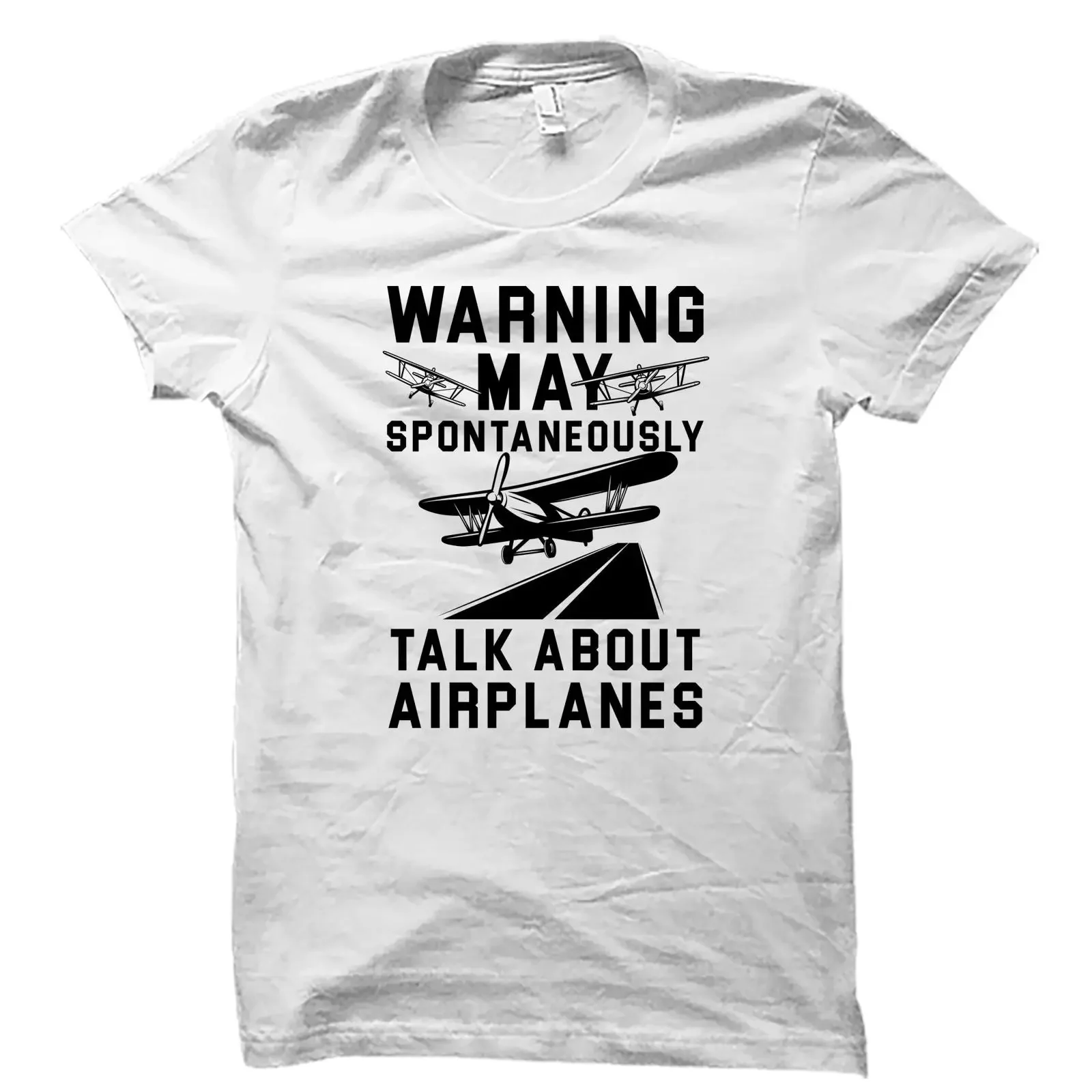 Warning May Spontaneously Talk About Airplanes Funny T Shirt Aviation Pilot Casual Cotton OS5067 vintage Washed Slightly Soft