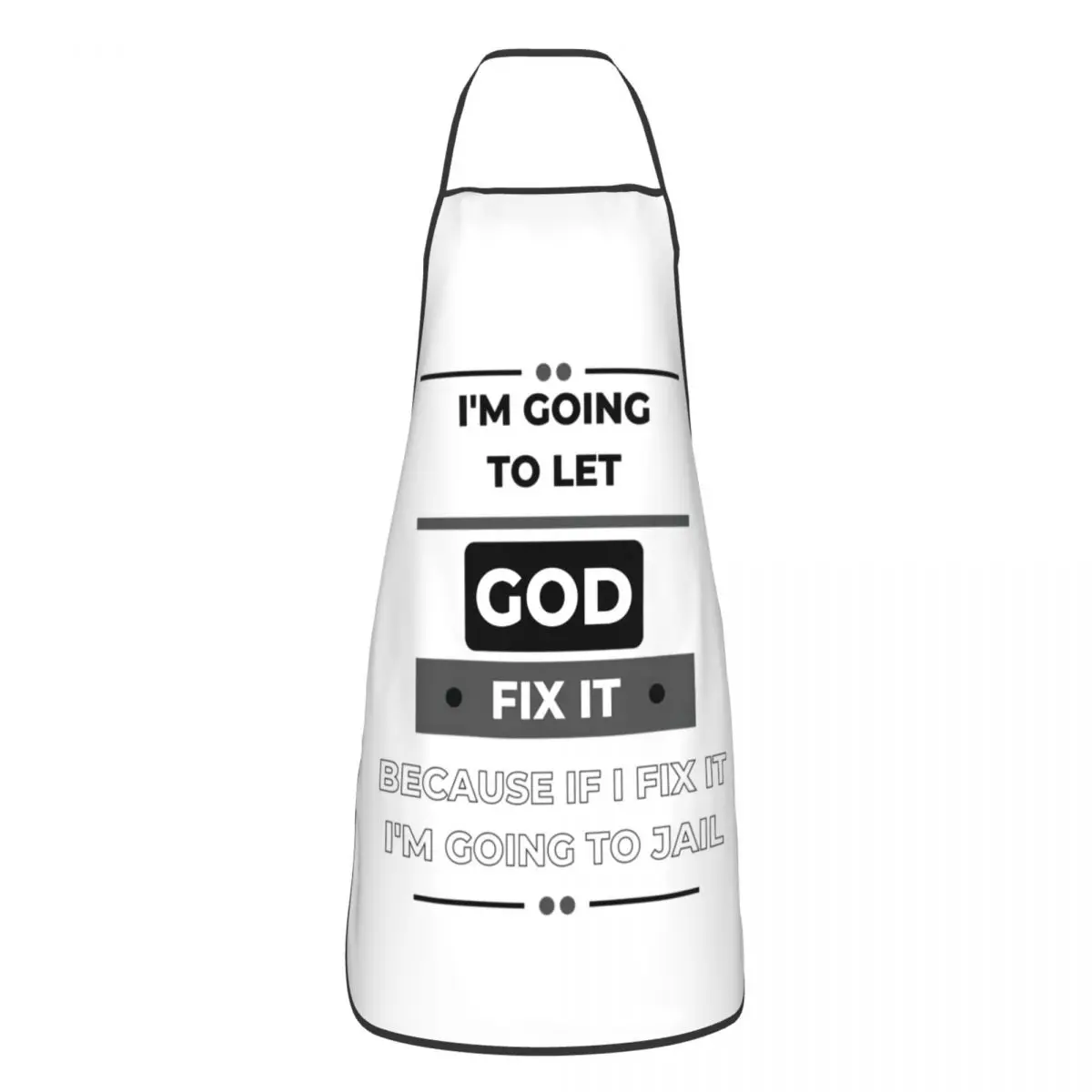 Unisex Im Going To Let God Fix It Funny Joke Kitchen Chef Cooking Baking Apron Women Men Tablier Cuisine for Painting