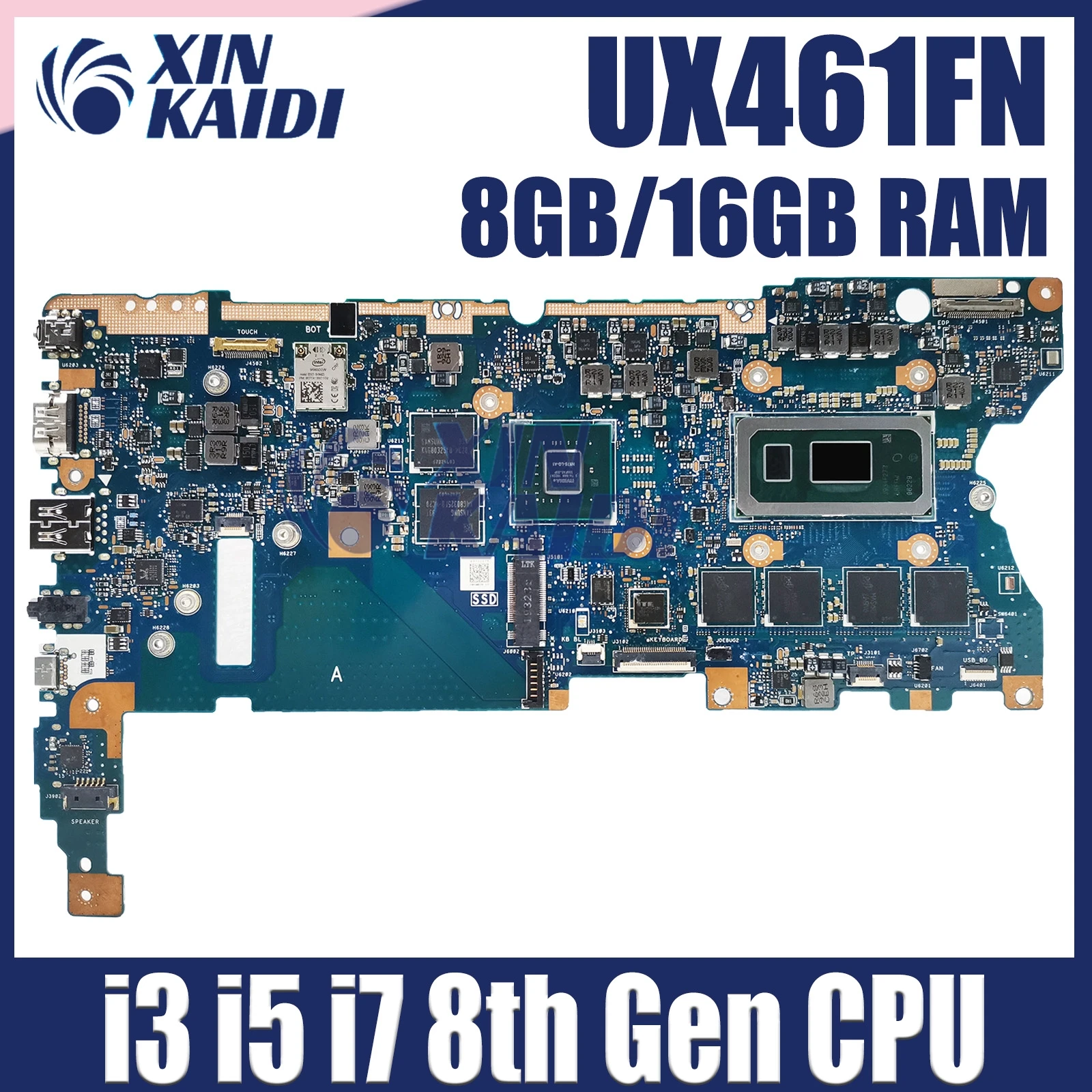 

UX461FN UX461UN Mainboard For ASUS UX461 UX461FA UX461UA TP461UN TP461UA Laptop Motherboard i3 i5 i7 8th RAM-8GB/16GB