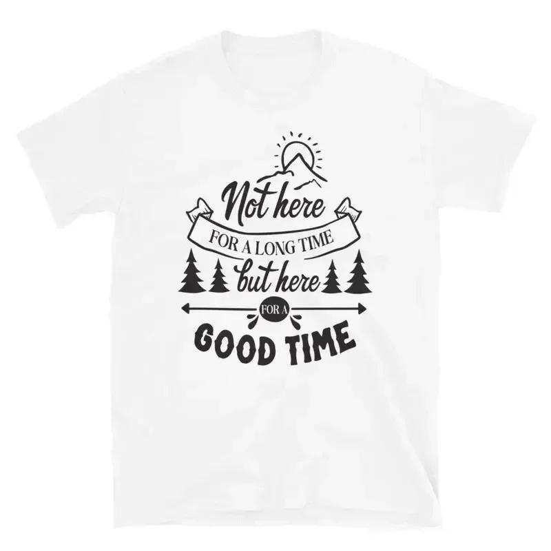 Good Time Positive Message T-Shirt