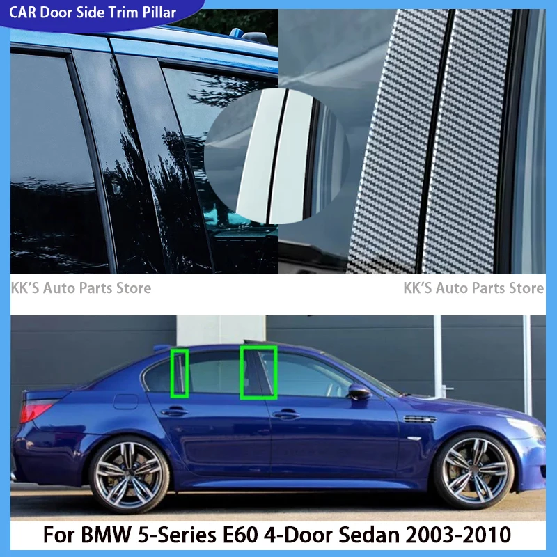 

6Pcs Glossy Black Window Door Column B C Pillar Post Cover Trim For BMW 5-Series E60 4-Door Sedan 2003-2010 Auto Sticker Styling