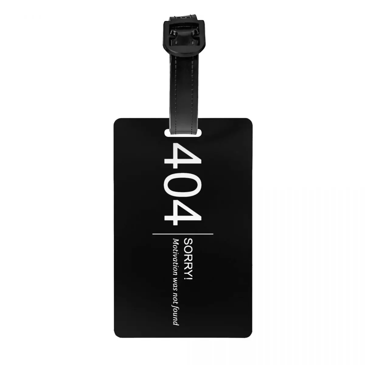 

Error 404 Motivation Not Found Luggage Tag Computer Geek Programmer Suitcase Baggage Privacy Cover ID Label