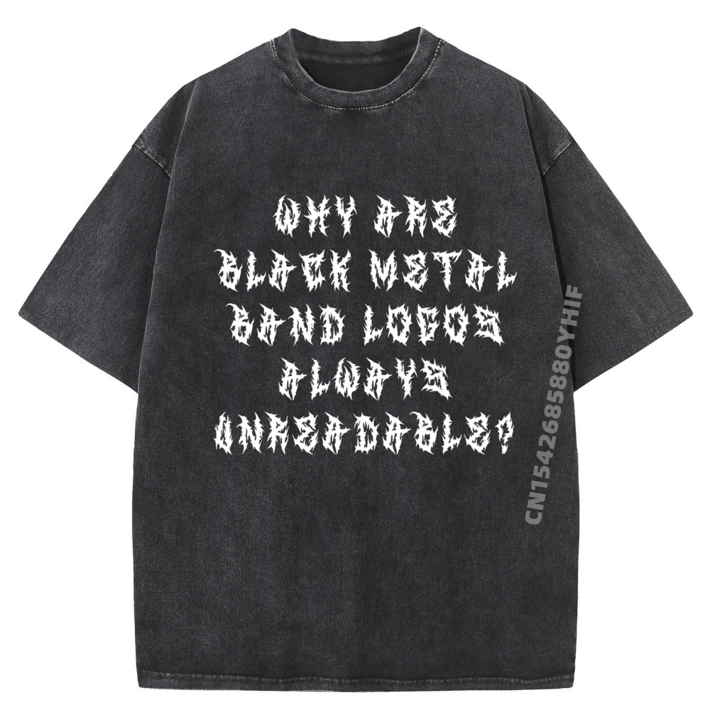 

Why Are Black Logos Always Unreadable Graphic T Shirts Men Cotton Comfortable Washed T-Shirt Simple Style