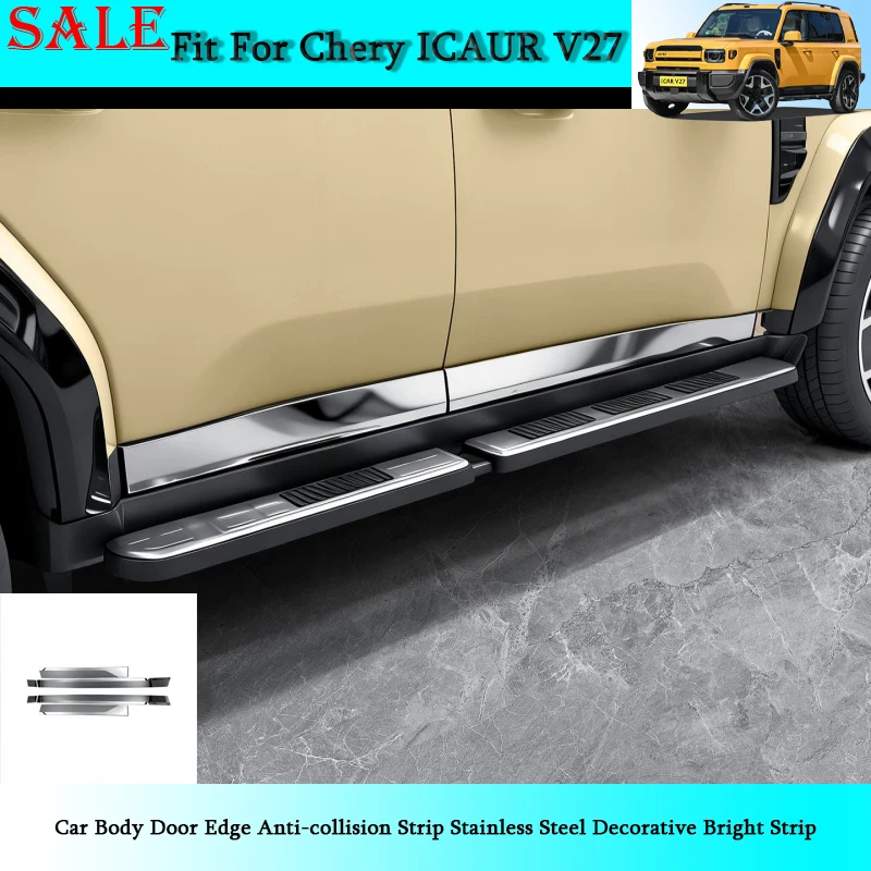 

Fit for Chery ICAR V27 2026 Car Body Door Edge Anti-collision Strip Stainless Steel Decorative Bright Strip Auto Exterior Parts