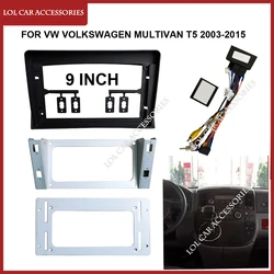 9 Inch For VW Volkswagen Multivan T5 2003-2015 Car Radio Stereo GPS MP5 Android Player 2 Din Head Unit Fascia Dash Frame Install