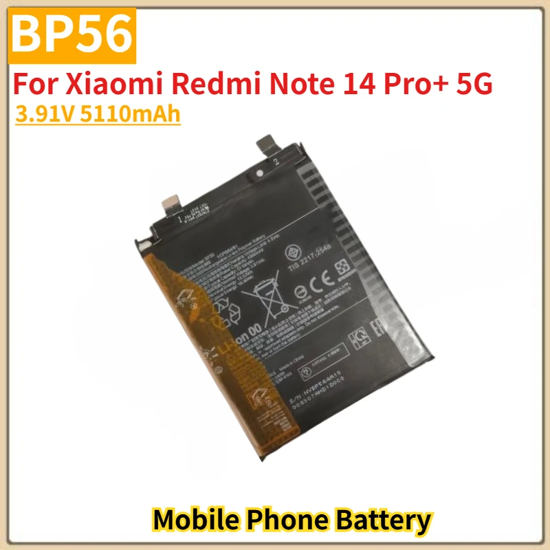 

BP56 High Quality Phone Battery 3.91V 5110mAh for Xiaomi Redmi Note 14 Pro+ 5G Brand New Replacement Battery