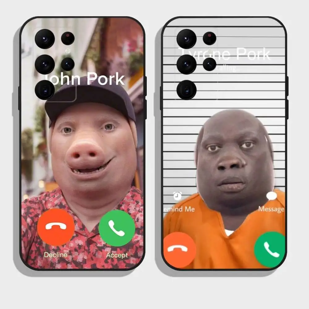 

J-John P-Pork is Calling Answer Call Phone Case For Samsung Galaxy A73,A21s,A22,A31,A52,A53,A71,A41Soft Black Shell