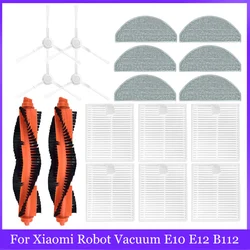 For Xiaomi Robot Vacuum E10 E12 B112 Sweeper Cleaner Spare Parts Roller Side Brush Hepa Filter Mop Cloth Rags Accessories