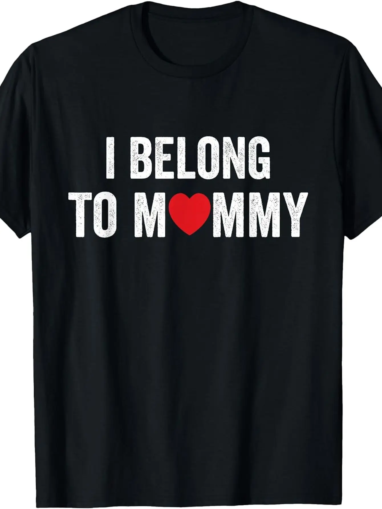 I Belong to Mommy Mom Funny Mother T-Shirt Funny Crew Neck Tee with Stylish Print Casual  Comfortable Travel Clothing for Fashion Enthusiasts Ideal for Summer, Spring, Fall, And Daily Wear