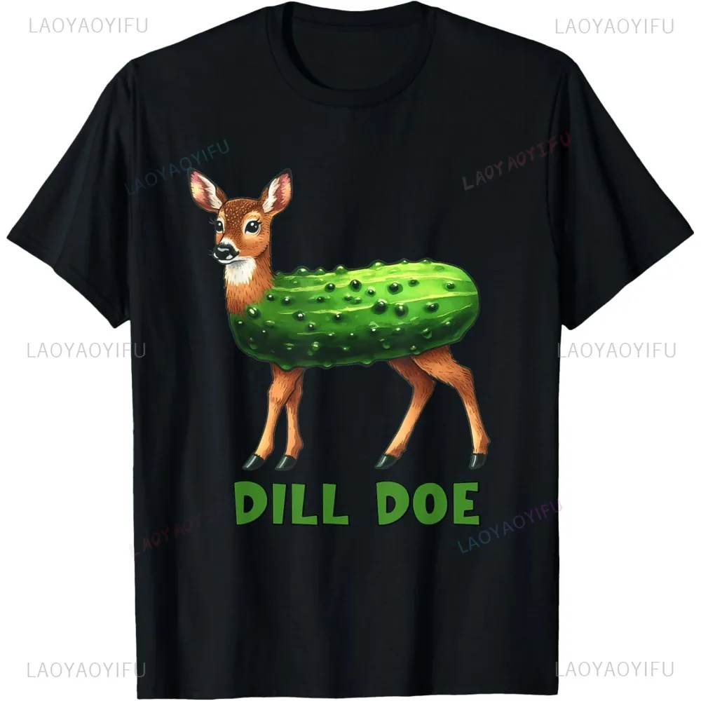 Dill Doe Funny Adult Humor Inappropriate Pickle Women T-Shirt Short Sleeve Casual Fashion Loose Harajuku Man Tshirt Hip Hop Tees