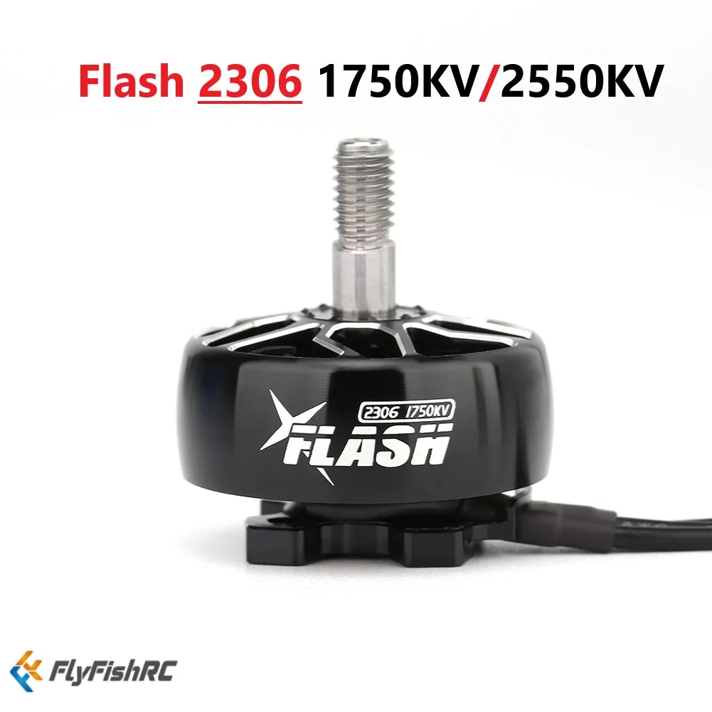 

FlyFishRC Flash Brushless Motor 2306 1750KV 2550KV Black Compatible 5-6inch Propeller For RC FPV Racing Drone Parts