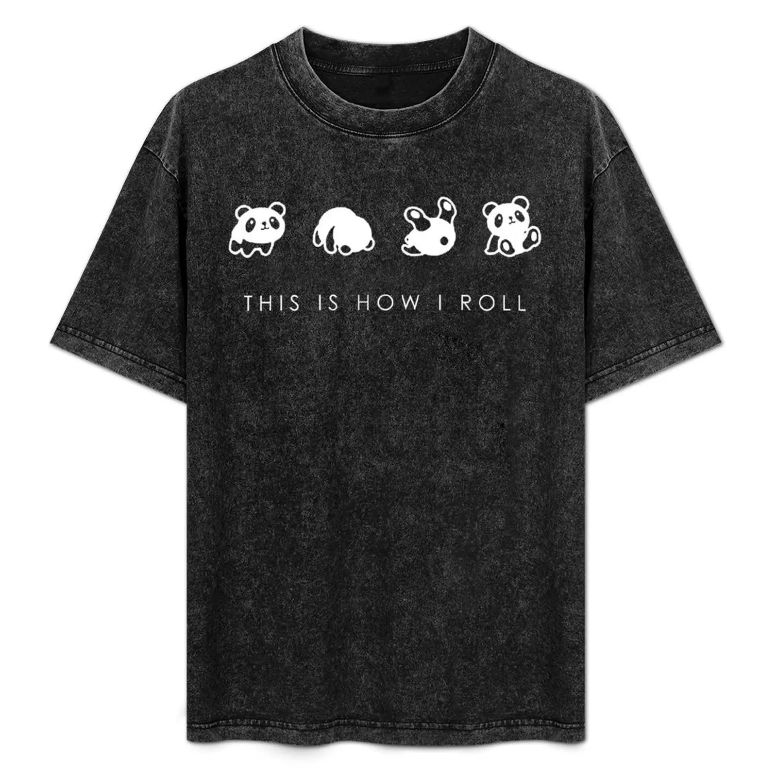 

THIS IS HOW I ROLL T-Shirt Short sleeve tee anime figures baggy shirts Men's t-shirts