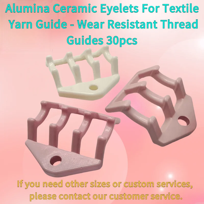 Alumina Ceramic Eyelets Textile Yarn Guide - Wear Resistant Thread Guides 30pcs