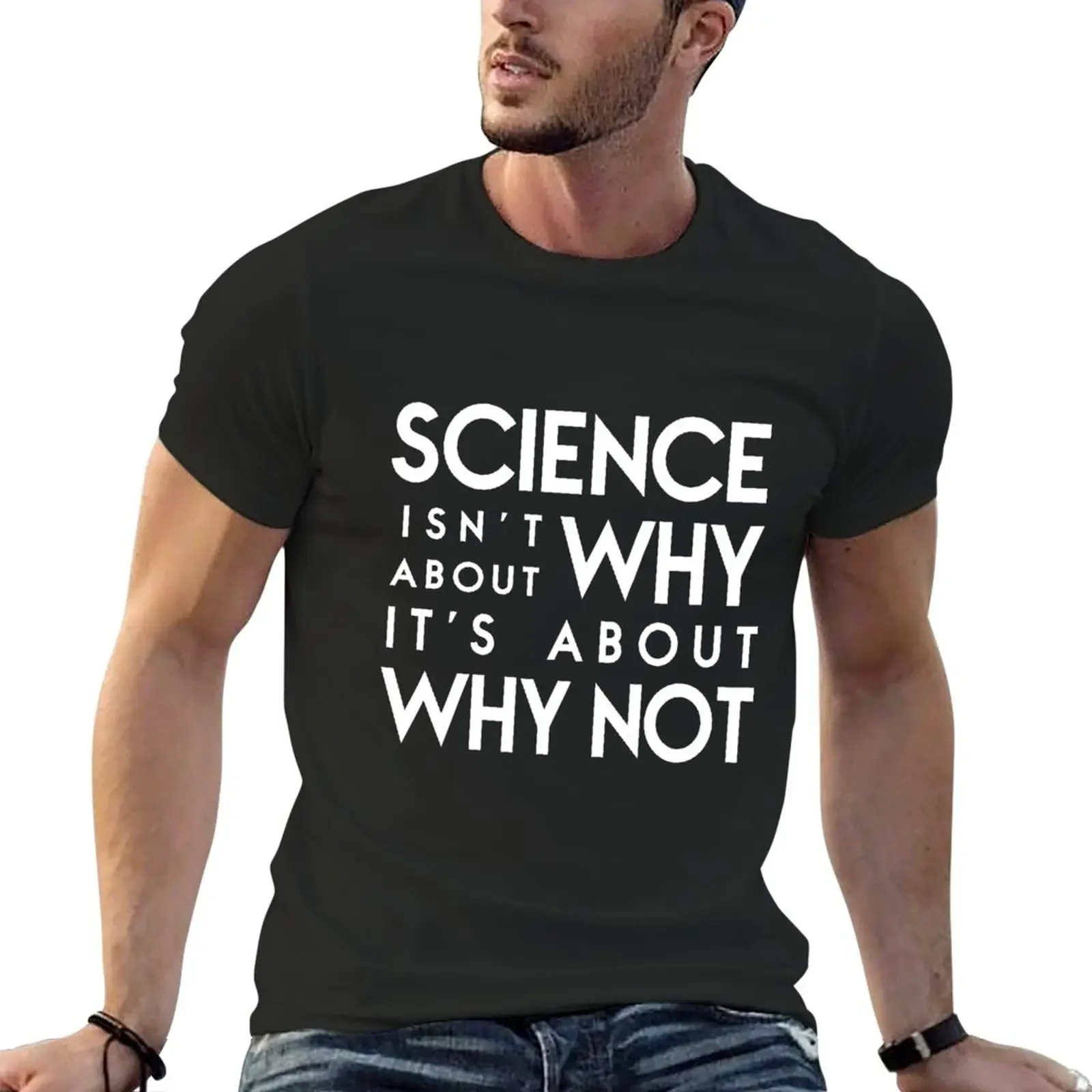 

WHY NOT - White Text T-Shirt Blouse customs design your own aesthetic clothes men workout shirt