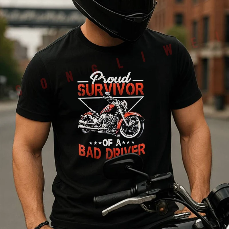 

Motorcycle Proud SurvivorOf A Bad Driver Men's T Shirt Moto Casual Dress Cotton Round Neck Short Sleeved T-shirt Tees