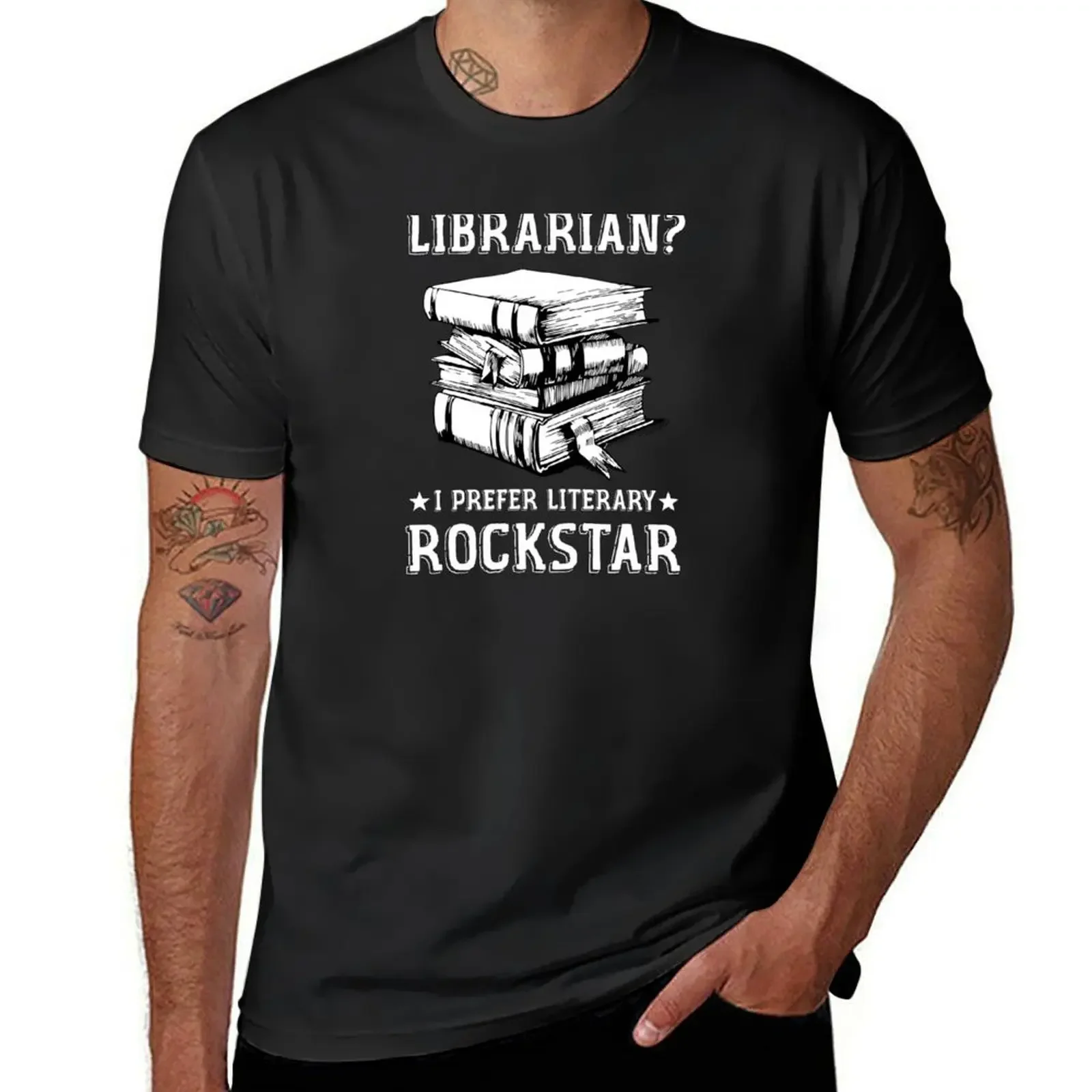 Librarian I Prefer Literary Rockstar (white) T-Shirt vintage clothes anime t shirts baggy shirts plain white t shirts men