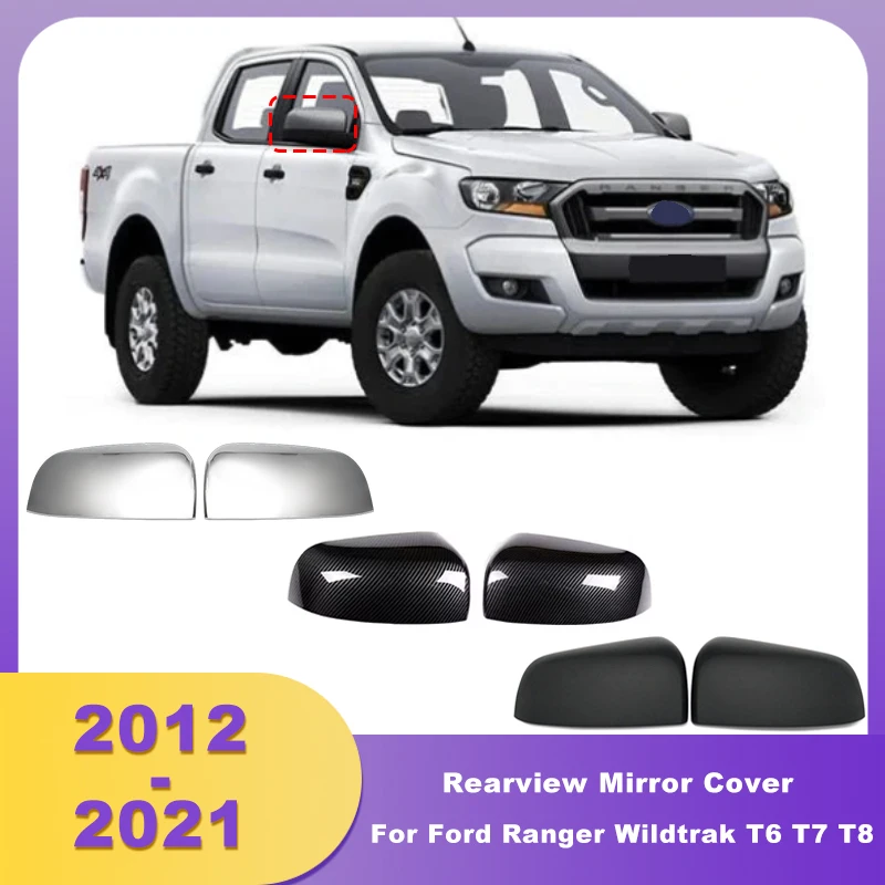

ABS Rearview Mirror Cover Side Mirror Cap For Ford Ranger Wildtrak T6 T7 T8 2012 2013 2014 2015 2016 2017 2018 2019 2020 2021