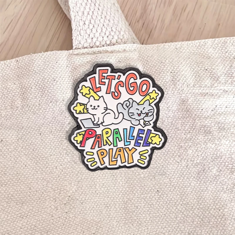 

Parallel Play Cat Enamel Pin Adorable Kitten Duo with Let's Go Quote Cozy Accessory for Mental Health Awareness