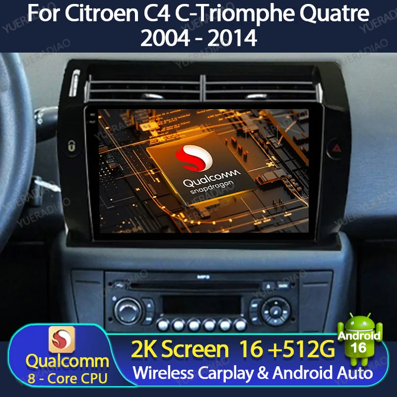 Android 16 Car Radio For Citroen C4 C-Triomphe Quatre 2004 - 2014 Multimedia Stereo Video Player 4G WIFI 2DIN QLED Head Unit BT