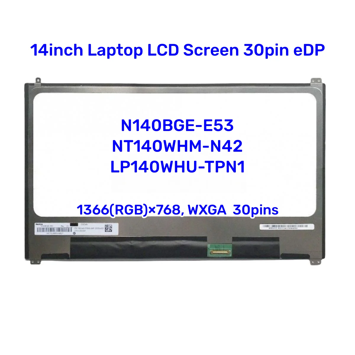 

14-дюймовый ЖК-экран для ноутбука N140BGE-E53 NT140WHM-N42 LP140WHU-TPN1 для DELL Latitude 7480 без сенсорного светодиодного дисплея 1366x768 30-контактный eDP
