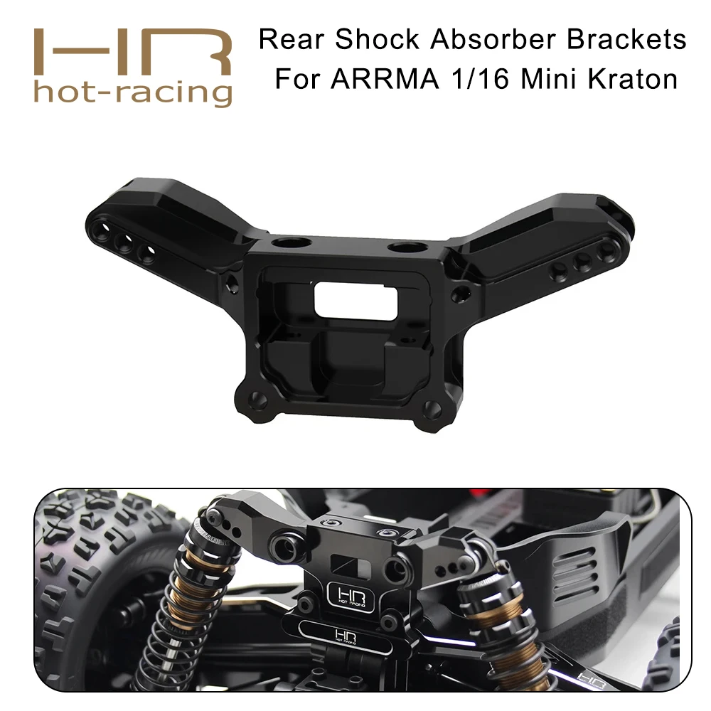 

HR Aluminum Alloy Rear Shock Absorber Brackets AMN30M01 For ARRMA 1/16 Mini Kraton RC Model Car Accessories