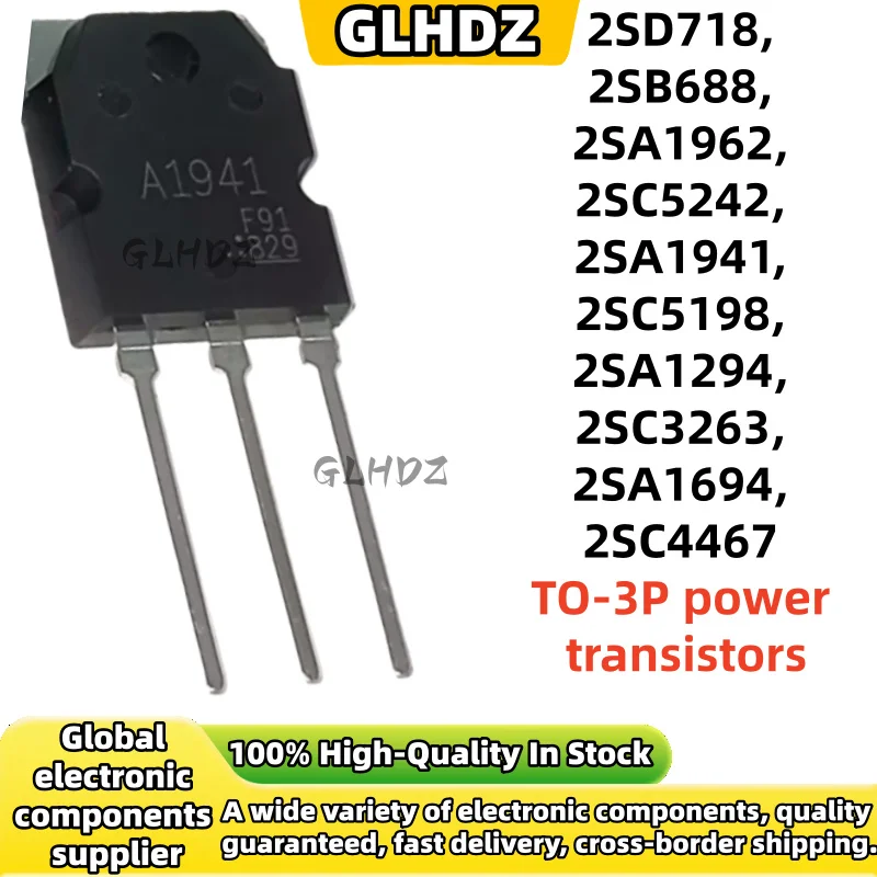 5-10Pcs NEW 2SD718 2SB688 2SA1962 2SC5242 2SA1941 2SC5198 2SA1294 2SC3263 2SA1694 2SC4467 TO-3P IC Chip Wholesale ﻿