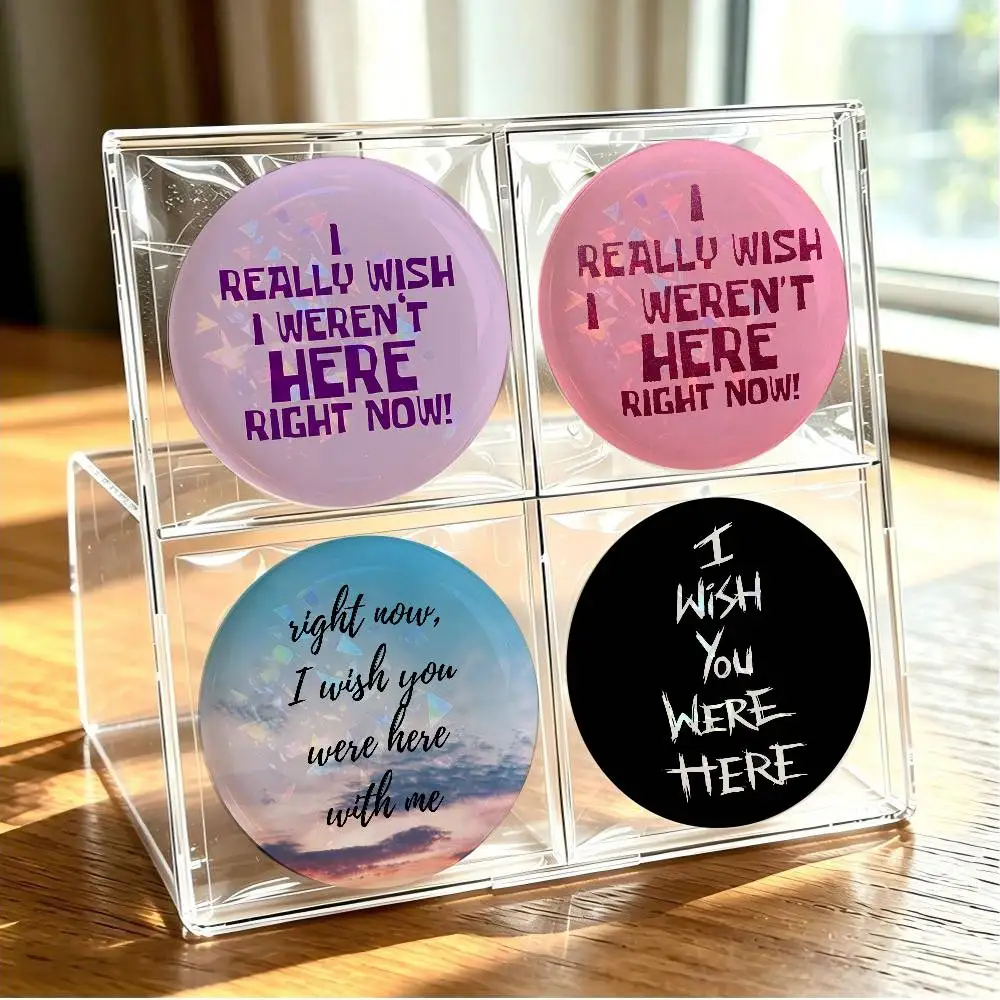 I Really Wish Weren’t Here Right Now Button Pin Buttons Brooches Jewelry Accessory Customize Brooch Fashion Lapel Badges
