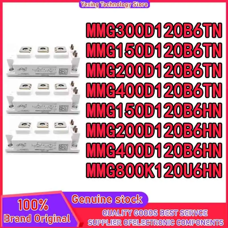 MMG150D120B6TN MMG200D120B6TN MMG300D120B6TN MMG400D120B6TN MMG150D120B6HN MMG400D120B6HN MMG200D120B6HN MMG800K120U6HN โมดูล