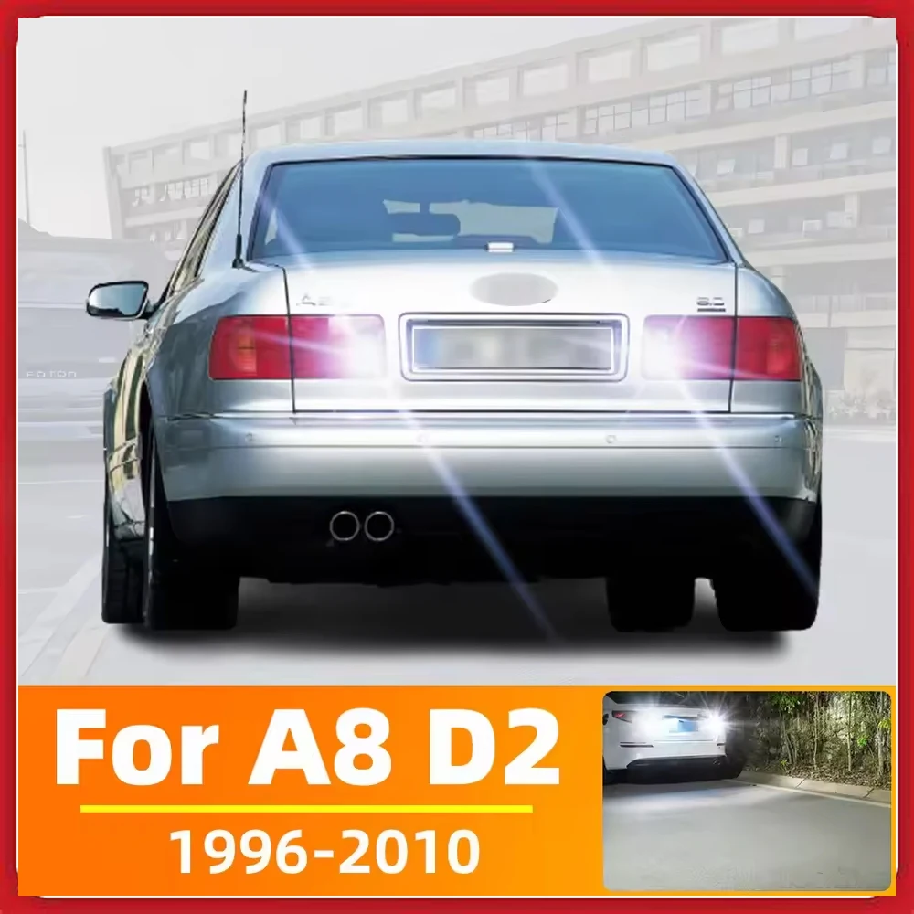 2PCS LED Reverse Light For Audi A8 D2 4D 4E Accessories 1996-2010 2002 2003 2004 2005 2006 2007 2008 2009 Backup Back Up Lamp