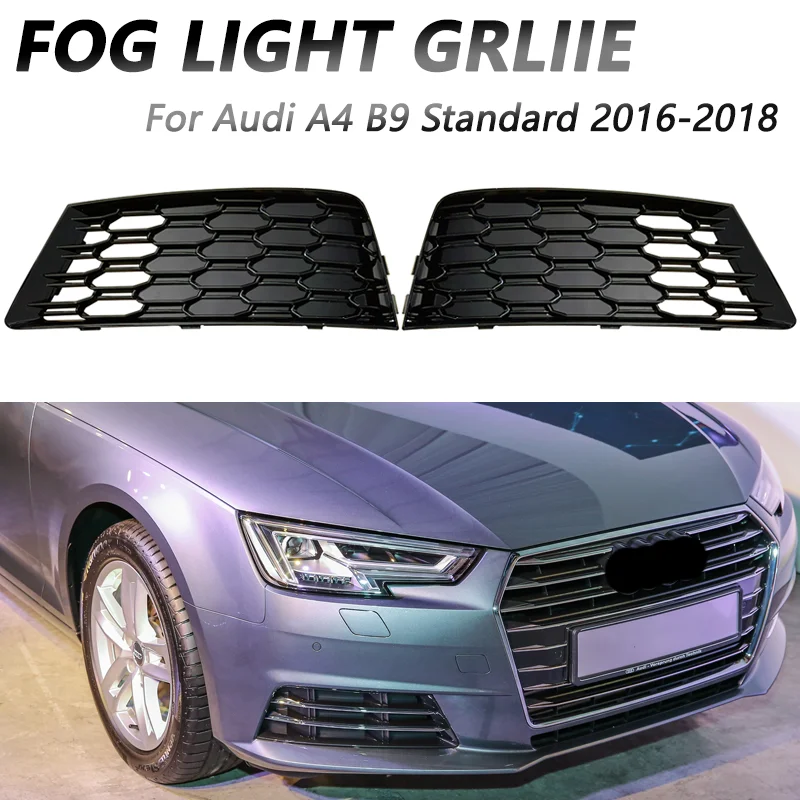 

For Audi A4 B9 2016 2017 2018 Car Front Bumper Fog Light Grille Honeycomb HEX Mesh Lamp Grill Cover Auto Accessories 8WD807681B