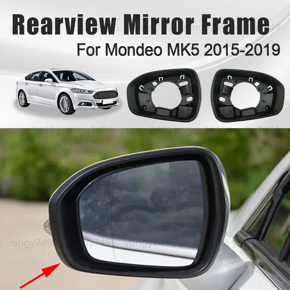 

Protective Cover Replace Rearview Mirror Frame For Mondeo MK5 2015 2016 2017 2018 2019 Car Rearview Accessories Picture Frame